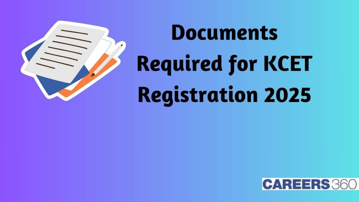 Documents Required for KCET Registration 2025 by KEA Karnataka