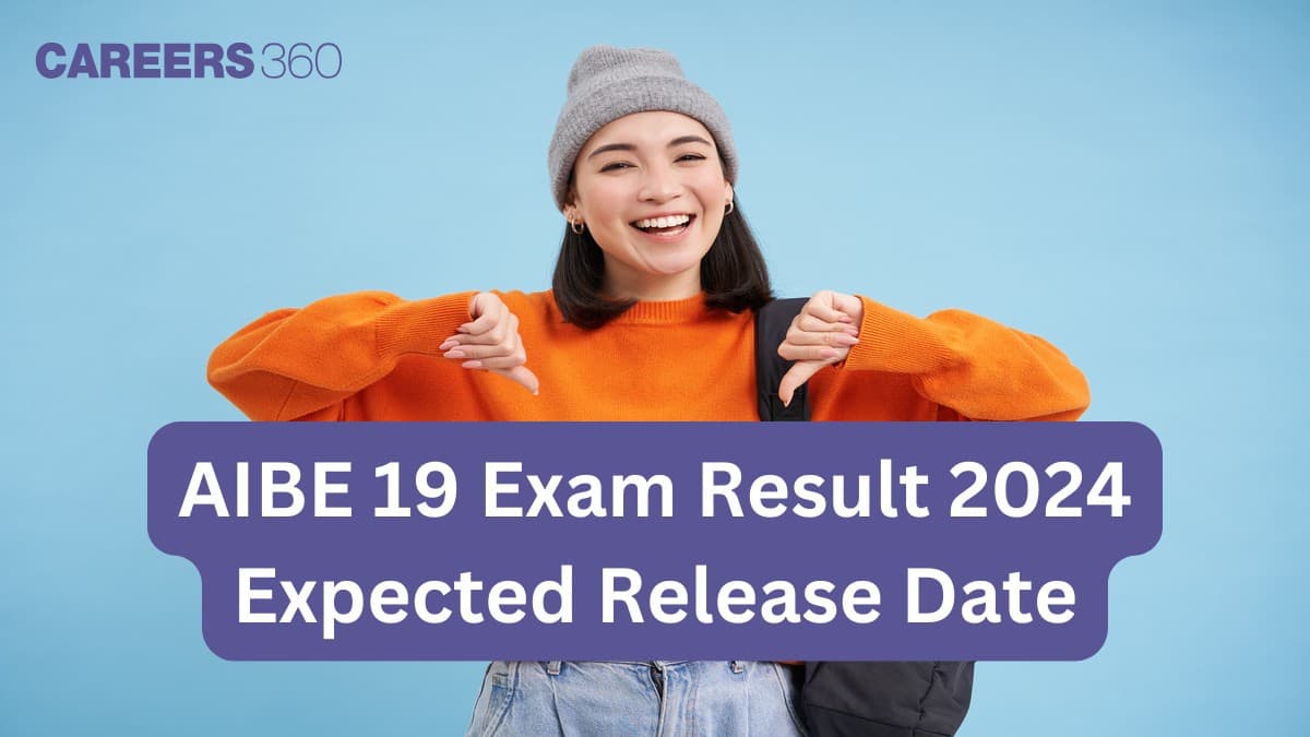 AIBE 19 Exam Result 2024 Expected Release Date - Check details