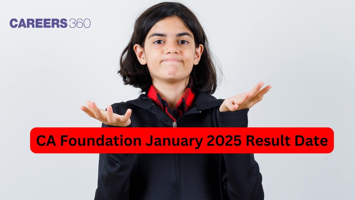 CA Foundation January 2025 Result Date: Check expected release date