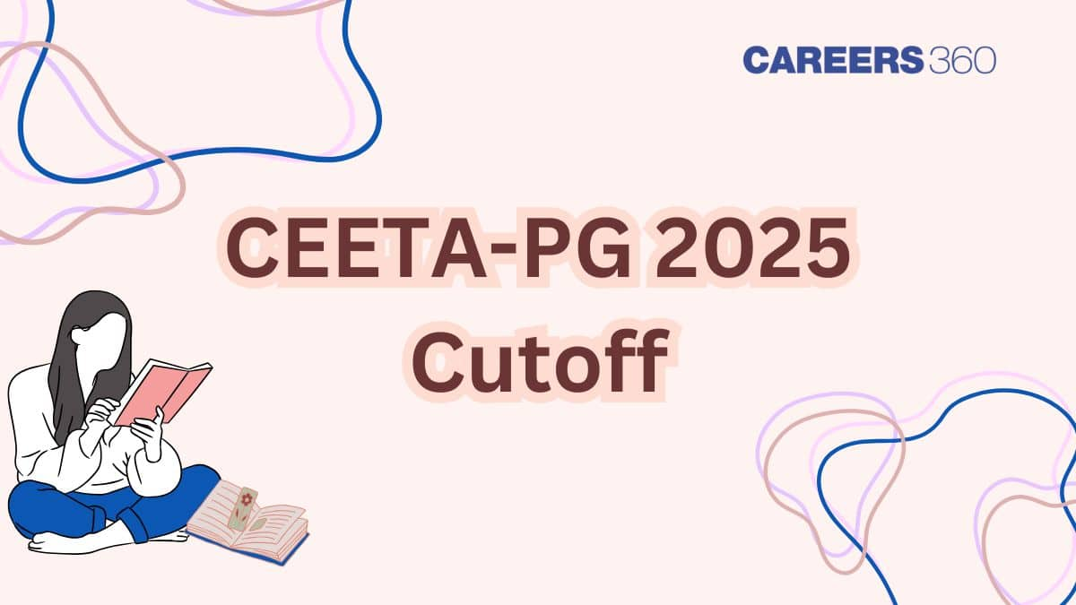 CEETA PG Cutoff 2025 - Check Previous Year Cutoff Here