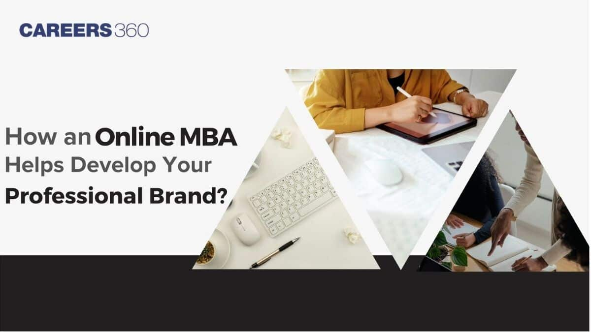 How an Online MBA Helps Develop Your Professional Brand?