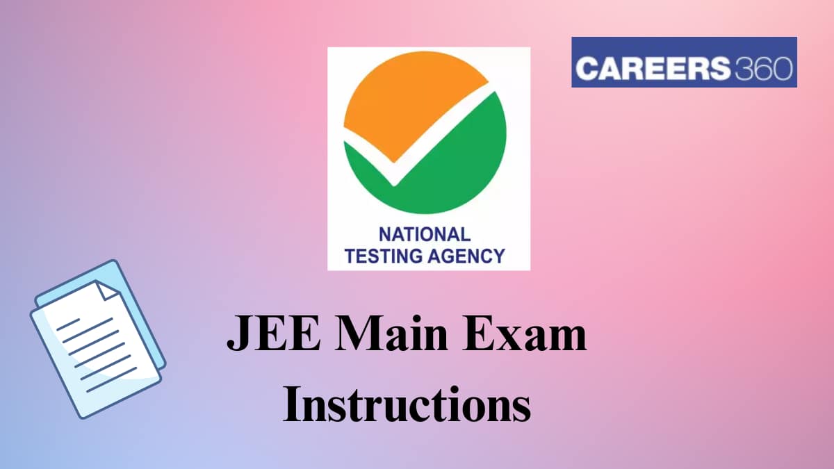 JEE Main 2025 New Instructions for Exam Hall Released by NTA