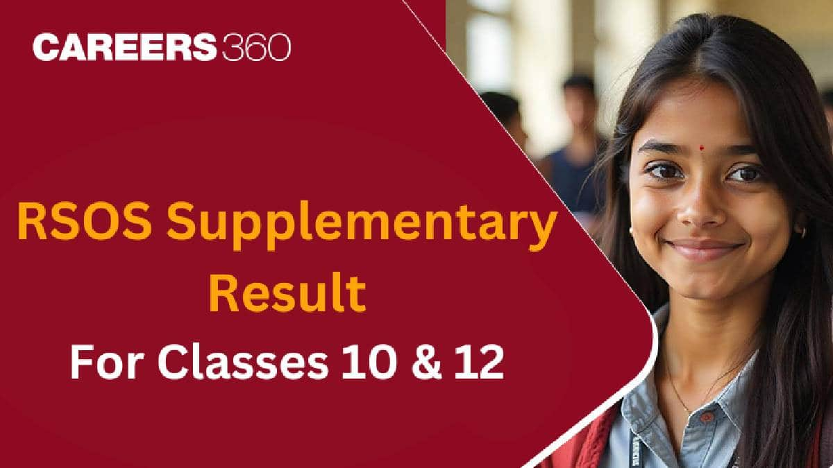 RSOS Supplementary Result 2024-25 OUT, Check Rajasthan State Open School Result