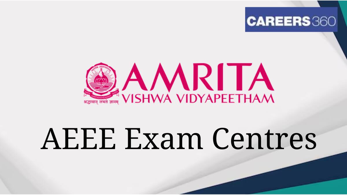 AEEE Exam Centres 2025 for Btech - Amrita University Test Cities List