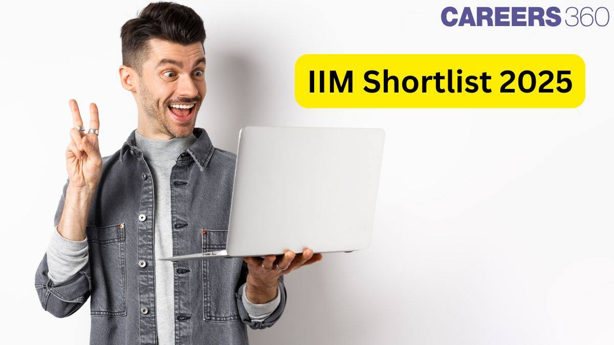 IIM Shortlist 2025 Released: Check Your PI Call Status and Admission Updates