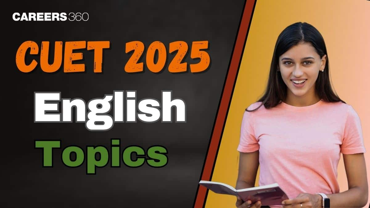 CUET Topics 2025 for English: Reading Comprehension, Verbal Ability