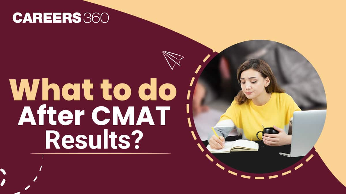 What After CMAT Results 2025