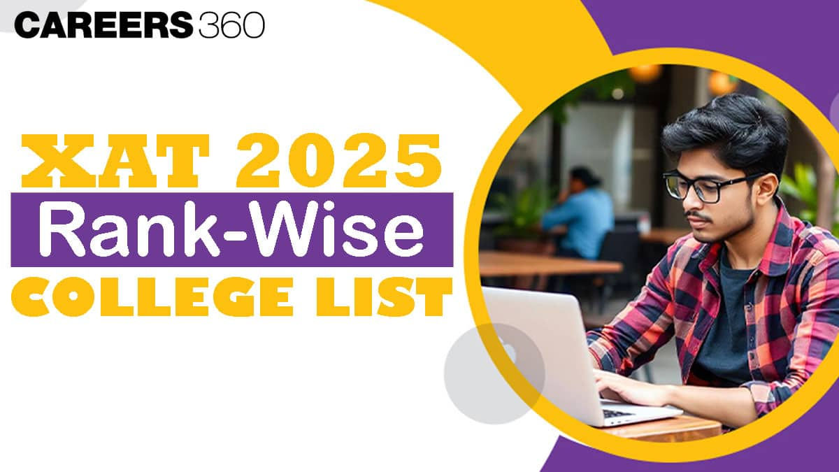 XAT Rank Wise College List 2025: Check Cutoff, Fees, Admission