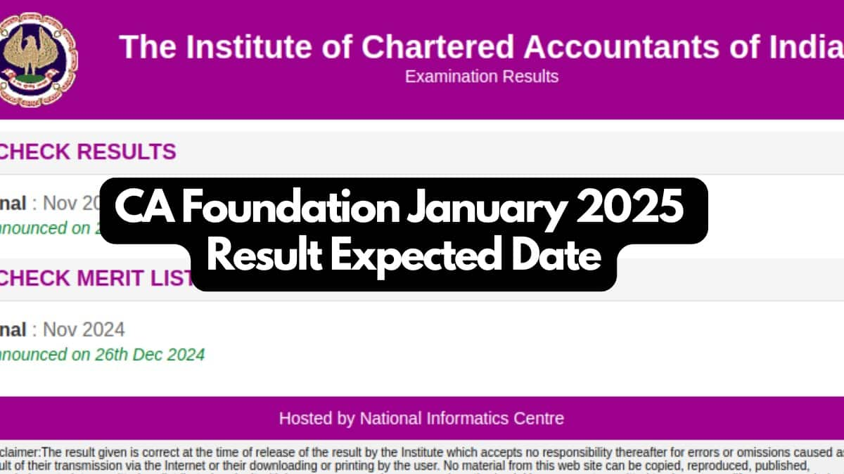 CA Foundation January 2025 Result Date Check expected release date