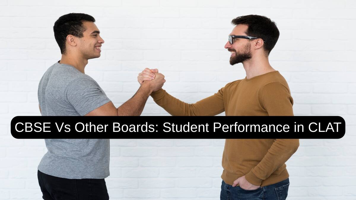 CBSE Schools vs Other Boards in CLAT: Here's Why CBSE  Outnumber Other Boards!