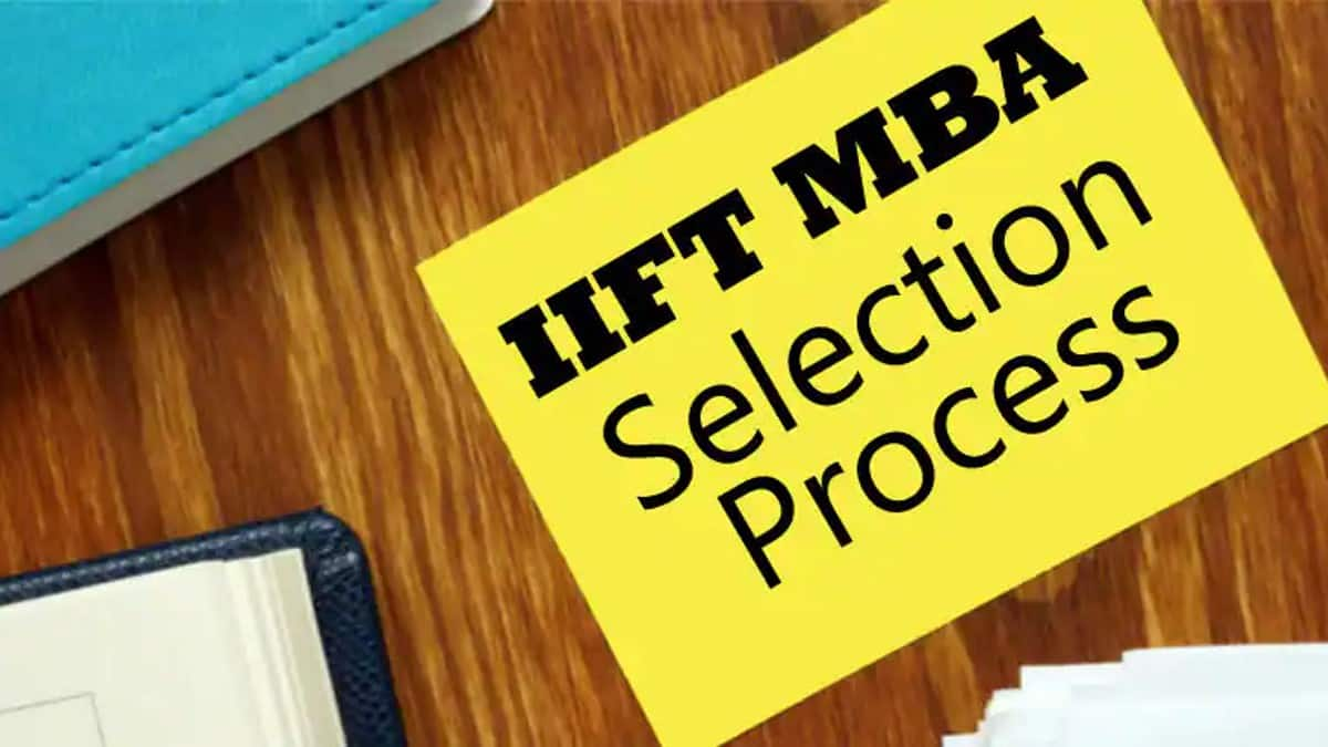 IIFT 2025 Selection Criteria Released: Selection Process, Cutoff, List of Candidates for Admission