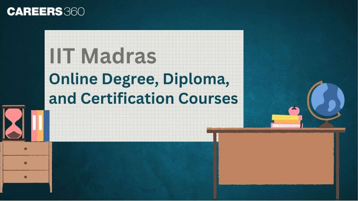 Top 16 IIT Madras Online Degree, Diploma, and Certification Courses