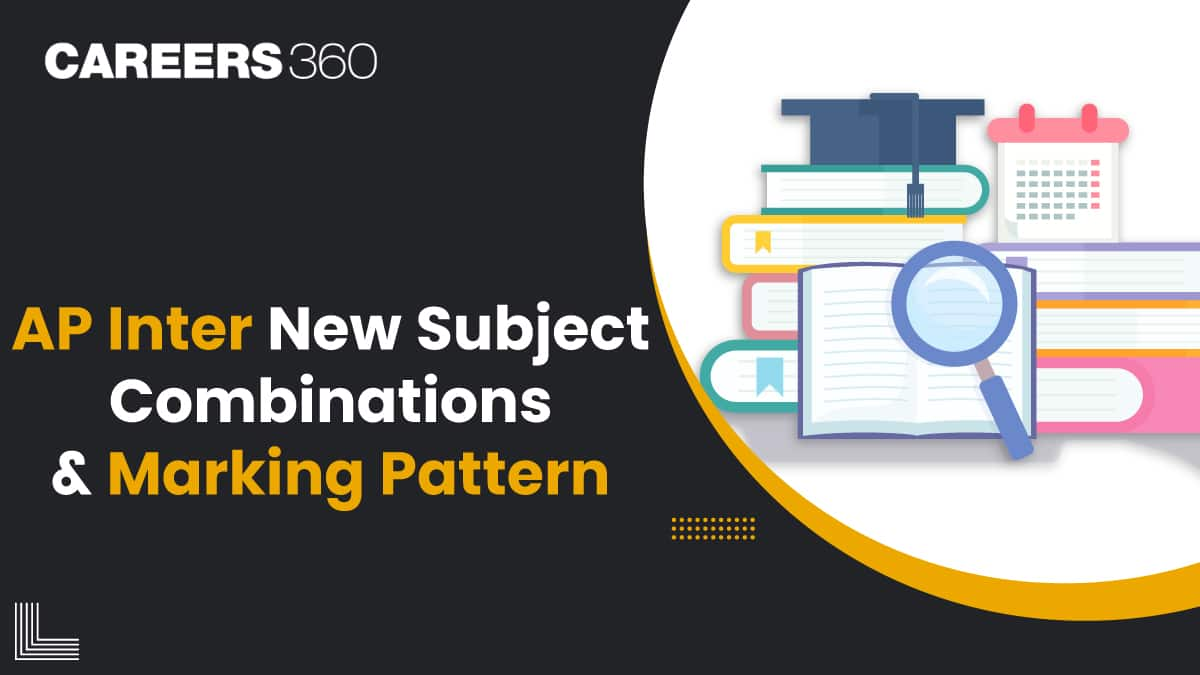 AP Inter-Subject Combinations and Marking Pattern 2025: Proposed Changes for Class 11