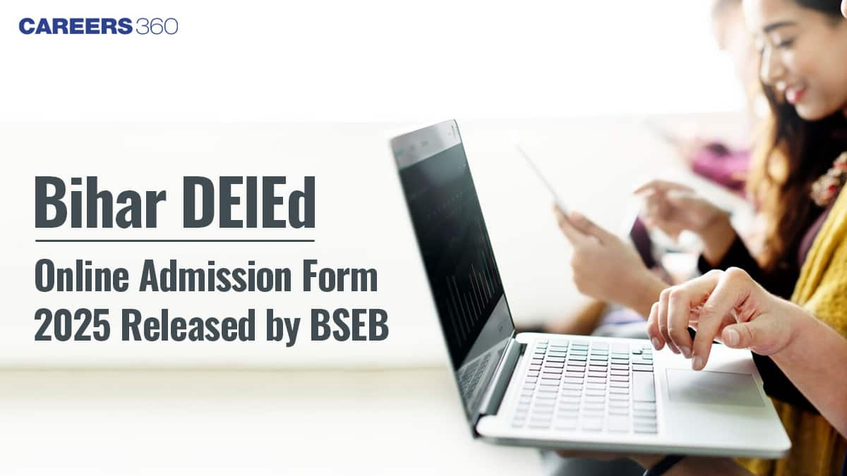 Bihar DElEd Online Admission Form 2025 Released by BSEB