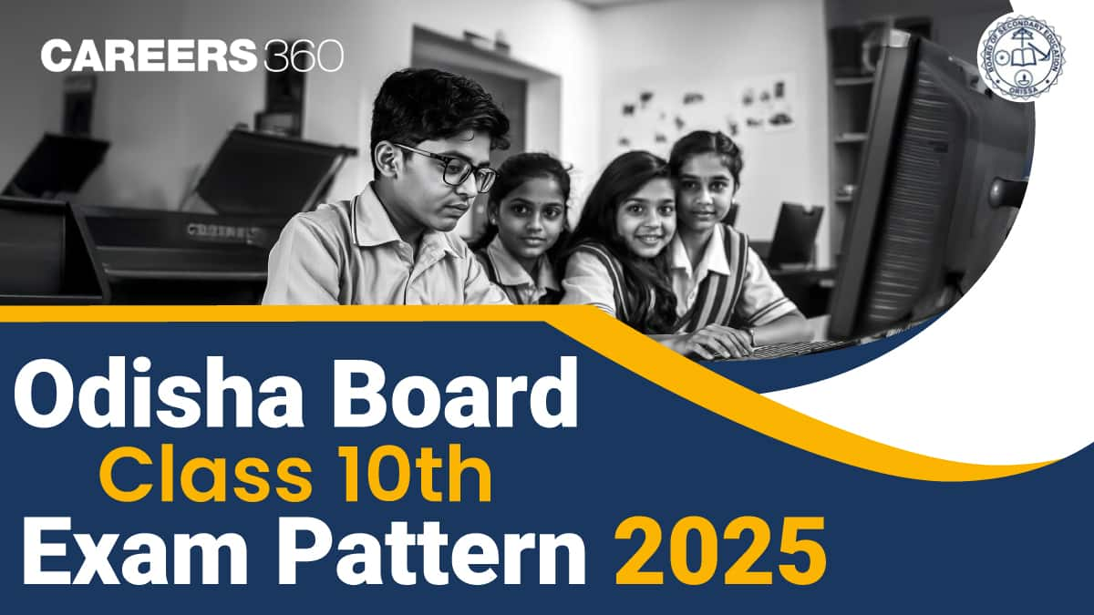 Odisha 10th Board Exam Pattern 2025: Detailed Marking Scheme and Format