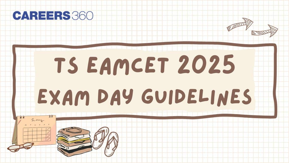 TS EAMCET 2025 Dress Code and Exam Day Guidelines