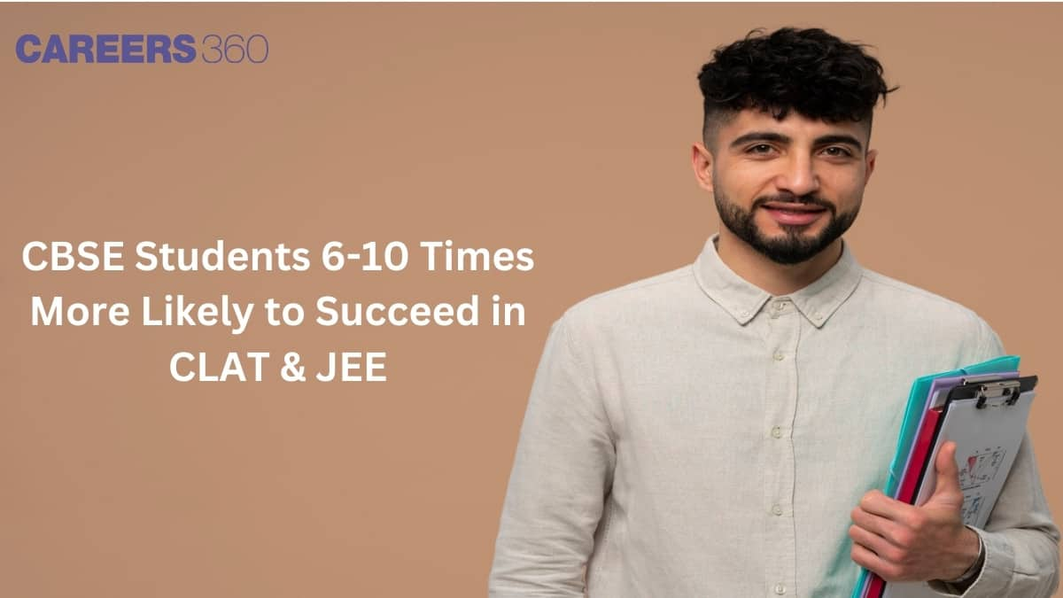 CBSE Students 6-10 Times More Likely to Succeed in CLAT, JEE – The Shocking Truth Behind the Success Gap