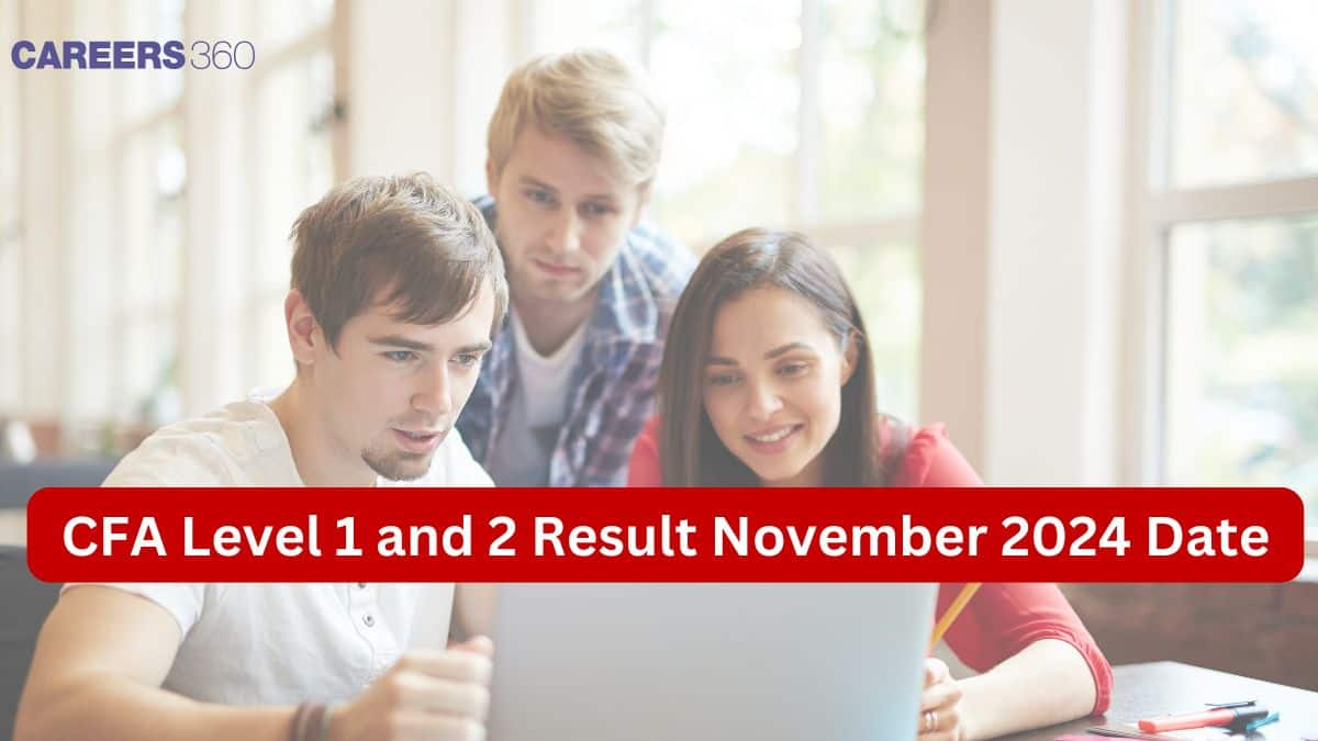 CFA Level 1 and 2 Results November 2024 Date Out; Check details here