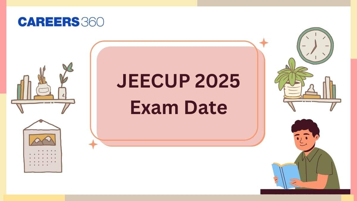 JEECUP Exam Date 2025 (Out) - Check UP Polytechnic Complete Schedule