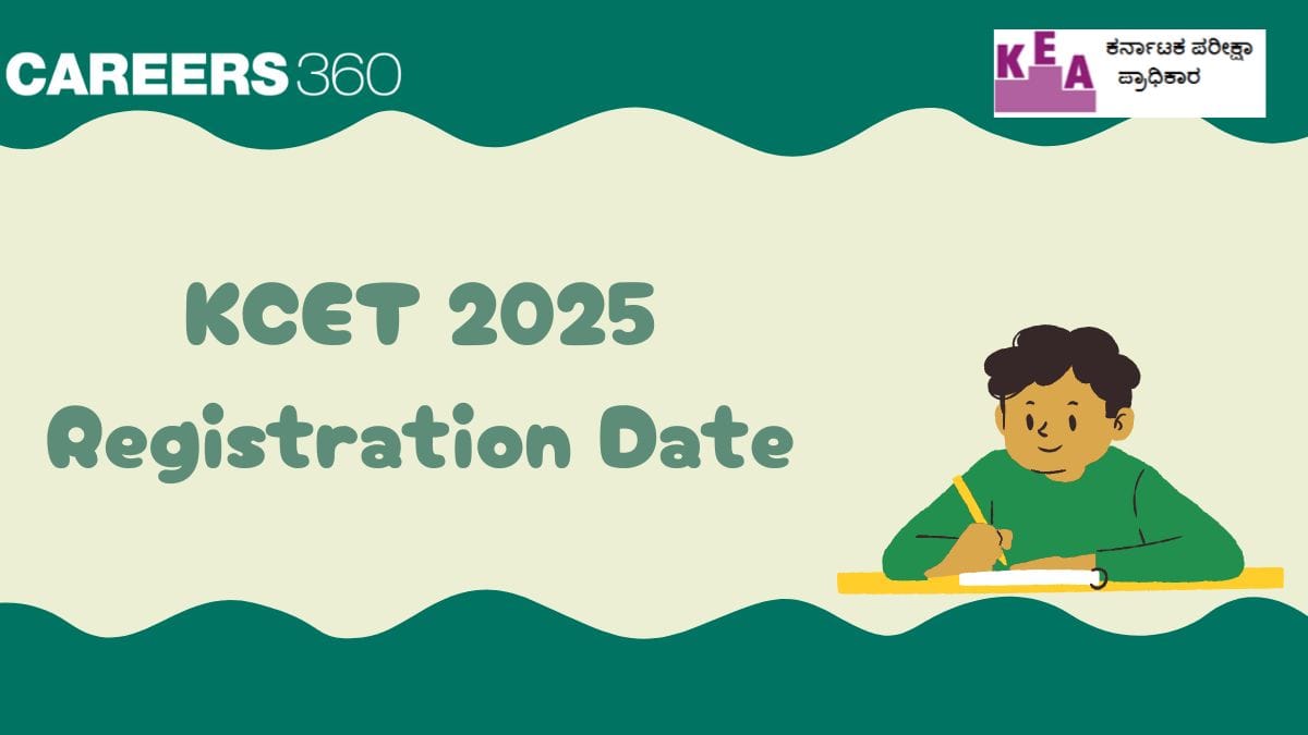 KCET 2025 Registration Form Release Date - Online Link, Latest Updates