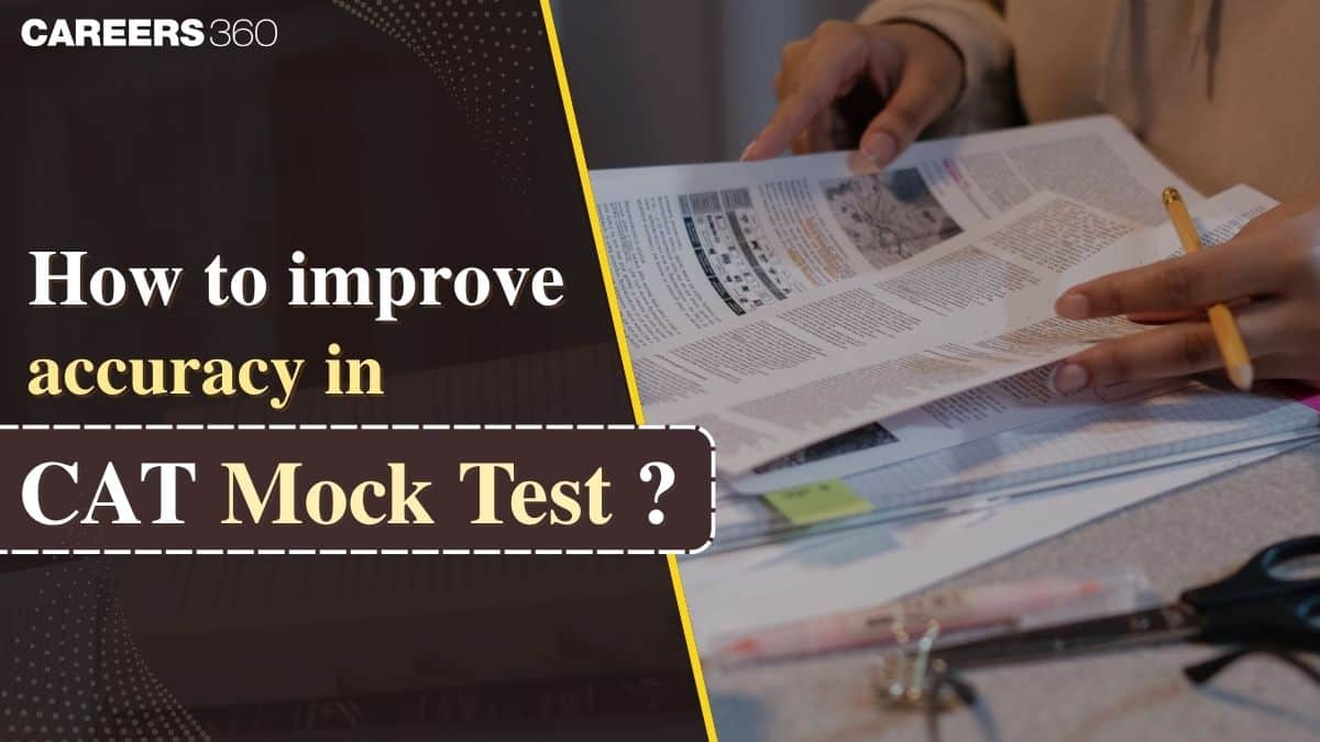 How to Improve Accuracy in CAT Mock Tests 2025: Proven Tips for Higher Percentile