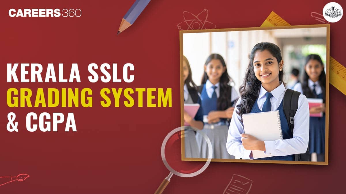 Kerala SSLC Grading System 2025 | CGPA Calculator, Marks & Passing Criteria