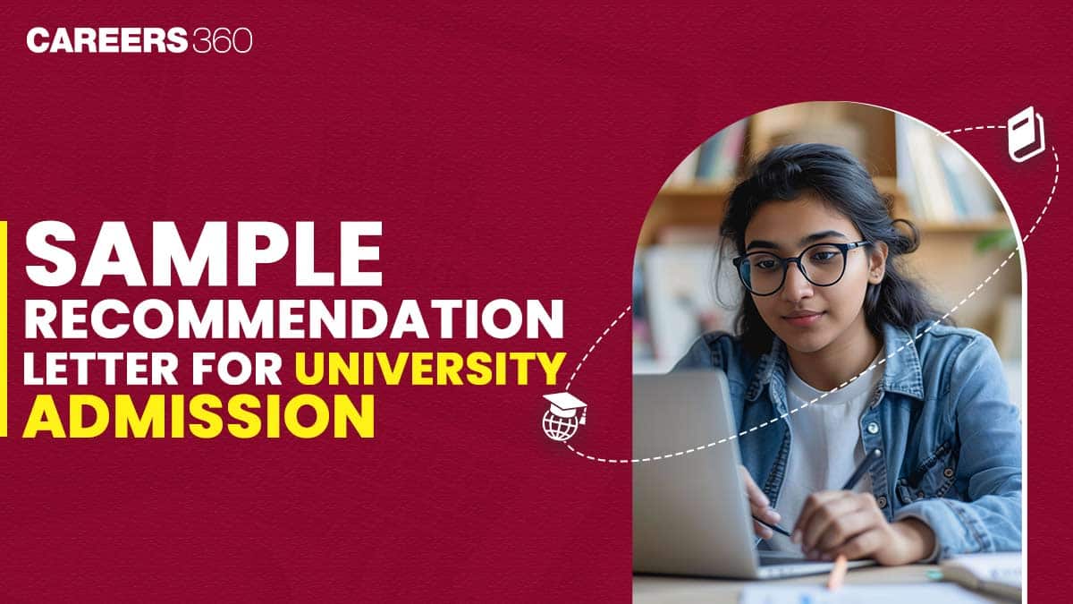 Recommendation Letter for University Admission: Sample, Template & Guidelines