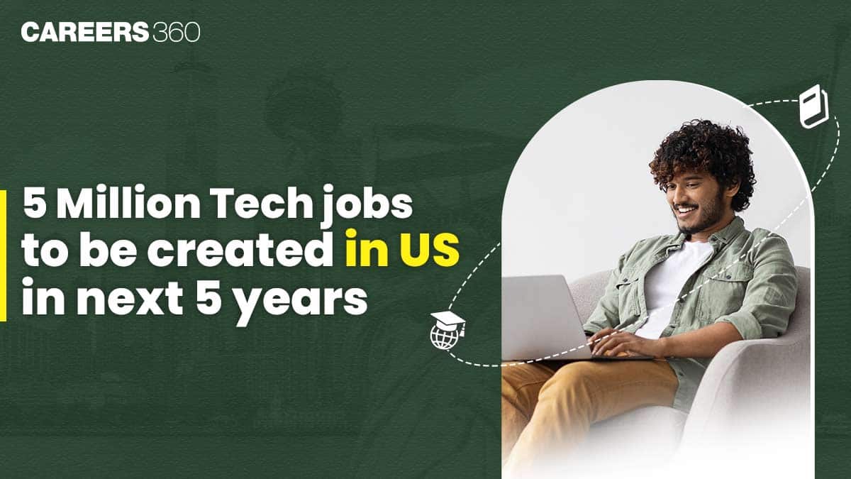 5 Million Tech Jobs to be Created in US in Next 5 Years