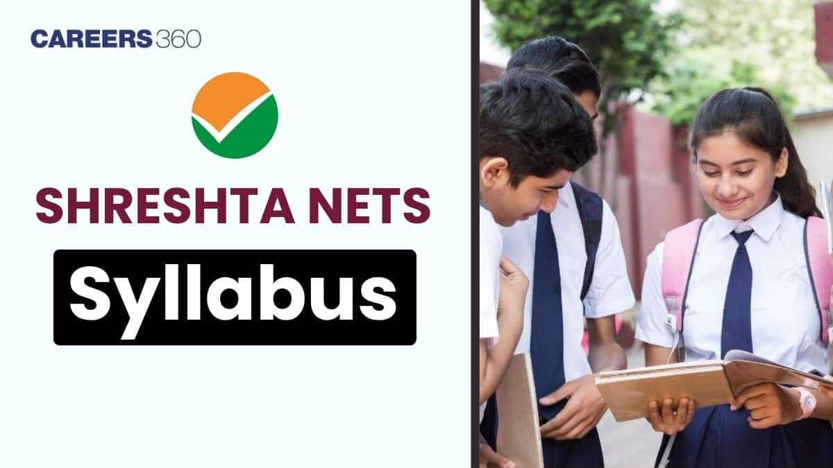 SHRESHTA NETS Syllabus 2026 - Check NETS Syllabus, Exam Pattern