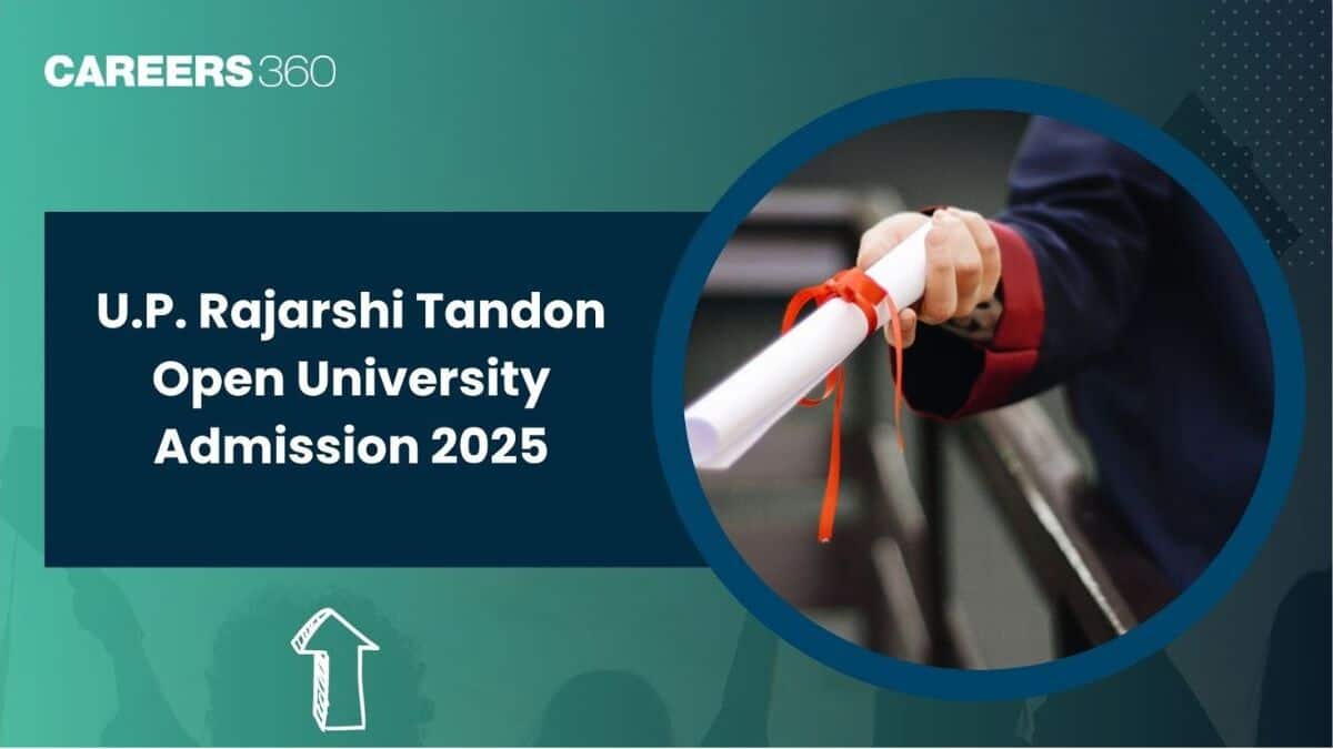 U.P. Rajarshi Tandon Open University Admission 2025 - Last Date, Application Link, Fees