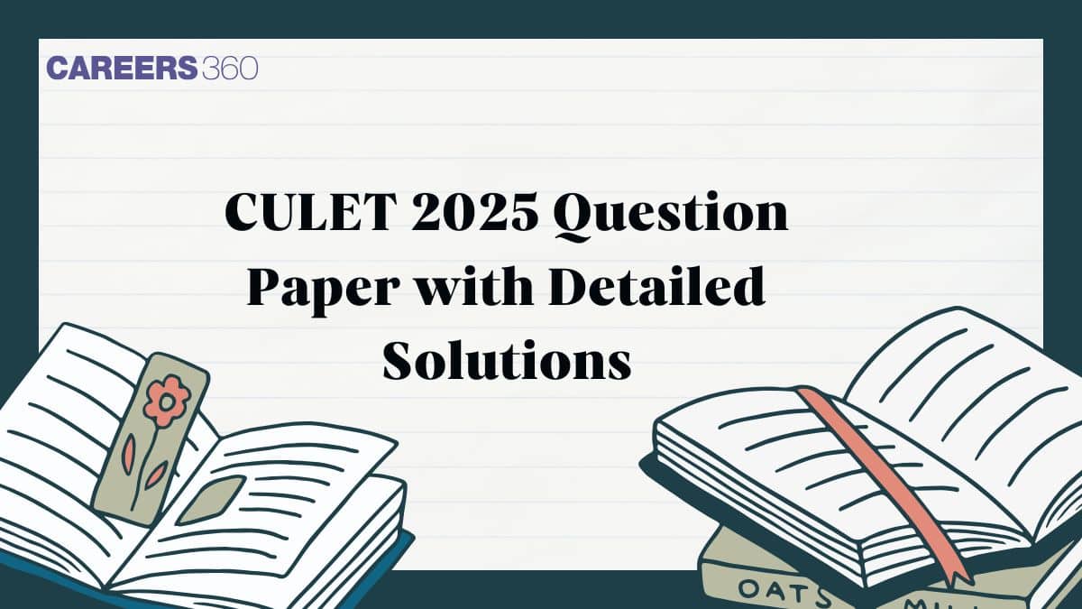 CULET 2025 Question Paper with Detailed Solutions - Download PDF
