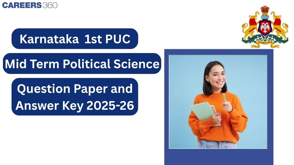 Karnataka 1st PUC Mid Term Political Science Question Paper 2025-26 PDF: Download Answer Key