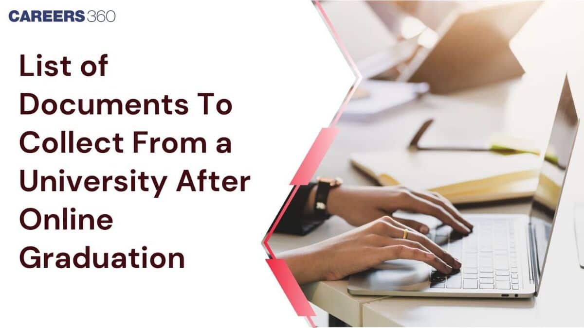 What are the Documents Need to Collect from a University After Online Graduation?
