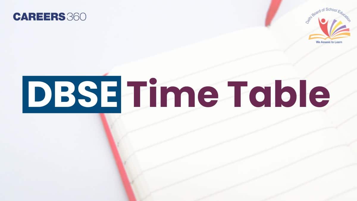 DBSE Time Table 2026, Check Delhi Board Exam Schedule for Class 10 & 12