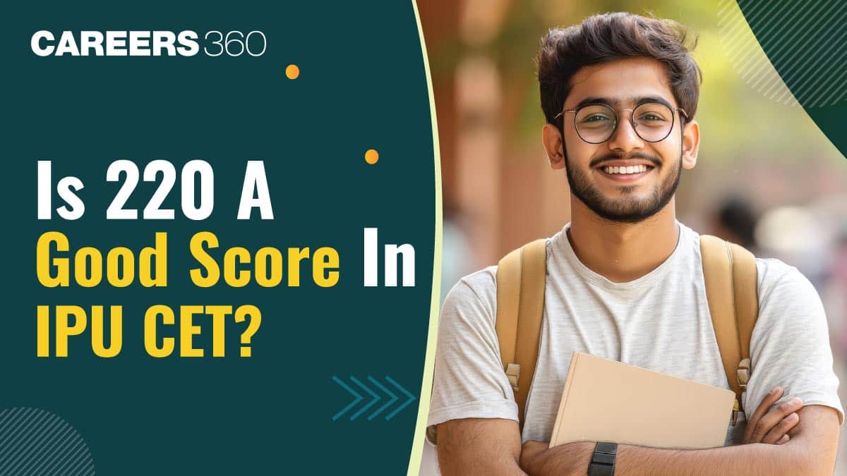 Is 220 A Good Score in IPU CET for BBA?
