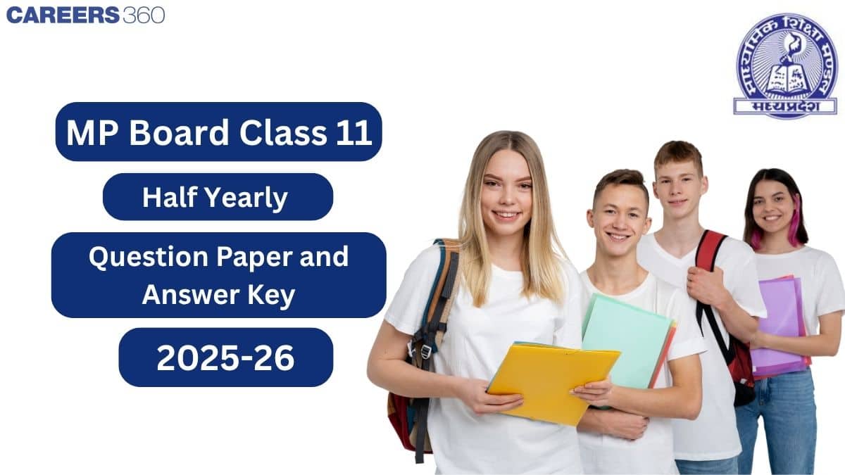 MP Board Class 11 Half Yearly Exam Question Papers 2025-26, Answer Key & Solution