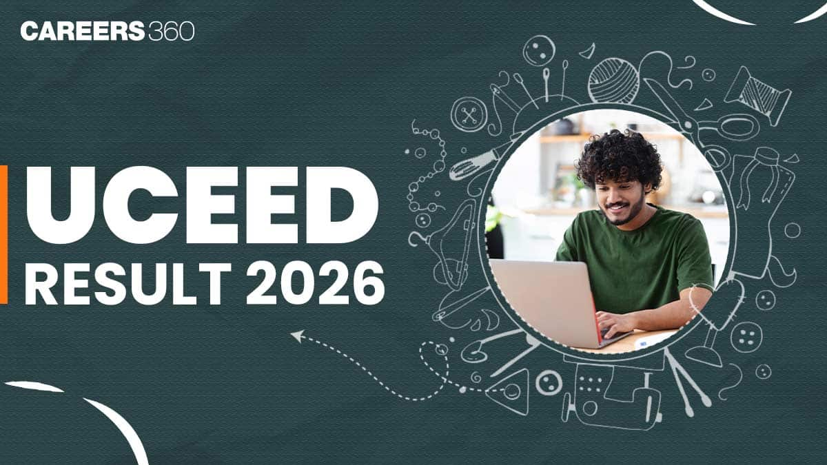 UCEED 2026 Result (March 6), Check Steps to Download, Tie-Breaker
