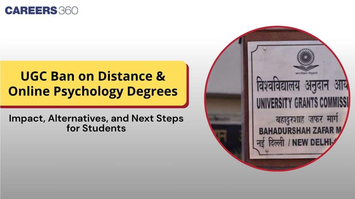 UGC Ban on Distance & Online Psychology Degrees: Impact, Alternatives, and Next Steps for Students