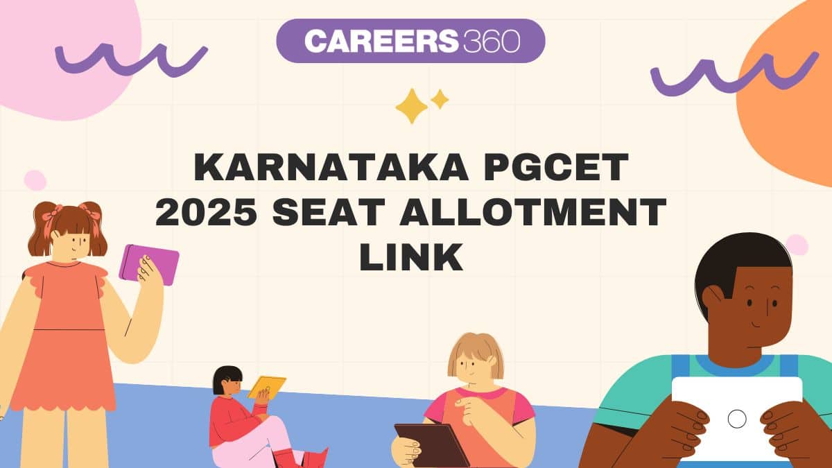 Karnataka PGCET 2025 Seat Allotment Link Activated at cetonline.karnataka.gov.in - Latest Updates