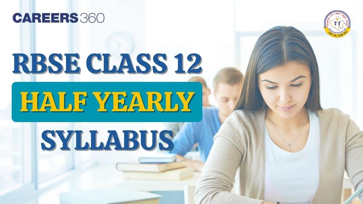 RBSE 12th Half Yearly Syllabus 2025-26 - Check Subject-Wise Syllabus Here
