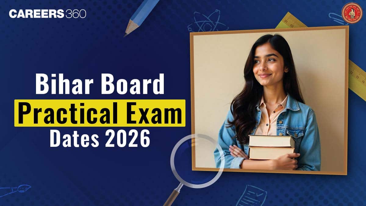 Bihar Board Practical Exam Dates 2026: Check BSEB Class 10 and 12 Practical Dates, Guidelines
