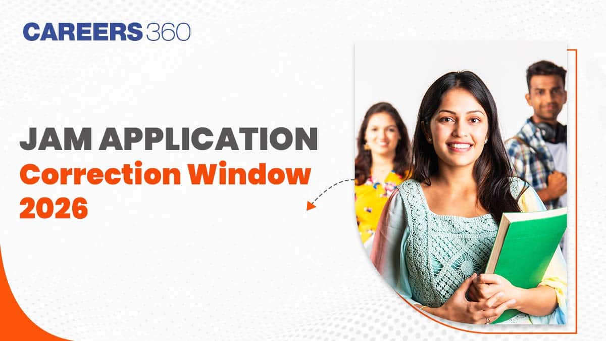 IIT JAM Correction Window 2026 (Opened): Application Edit Link Available at jam2026.iitb.ac.in