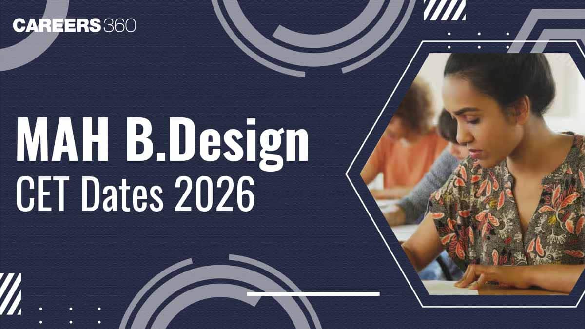 MAH B.Design CET Exam Date 2026, Check Exam Complete Schedule Here