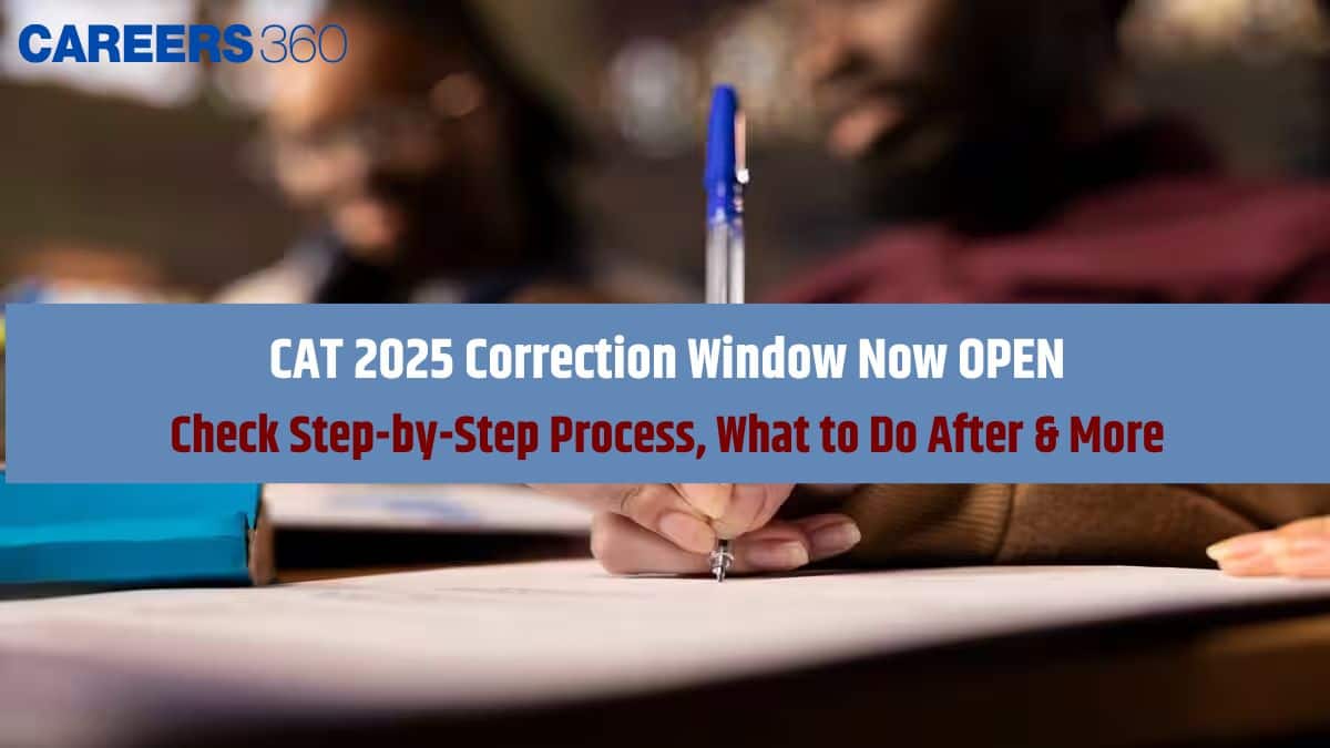 CAT 2025 Correction Window Link Activated at iimcat.ac.in: Edit Application Form Now