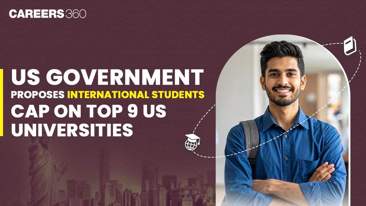 US Government Proposes International Students Cap on Top 9 US Universities
