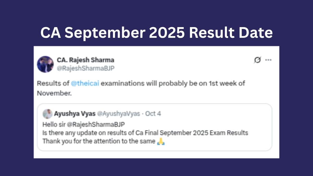 CA September 2025 exams result date confirmed by CCM, ICAI