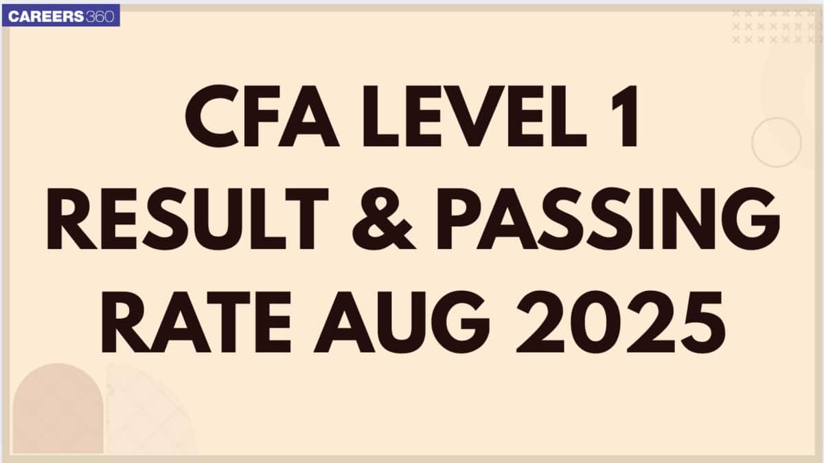 CFA Level 1 August 2025 Results: Will the Pass Rate Continue the 45% Trend?