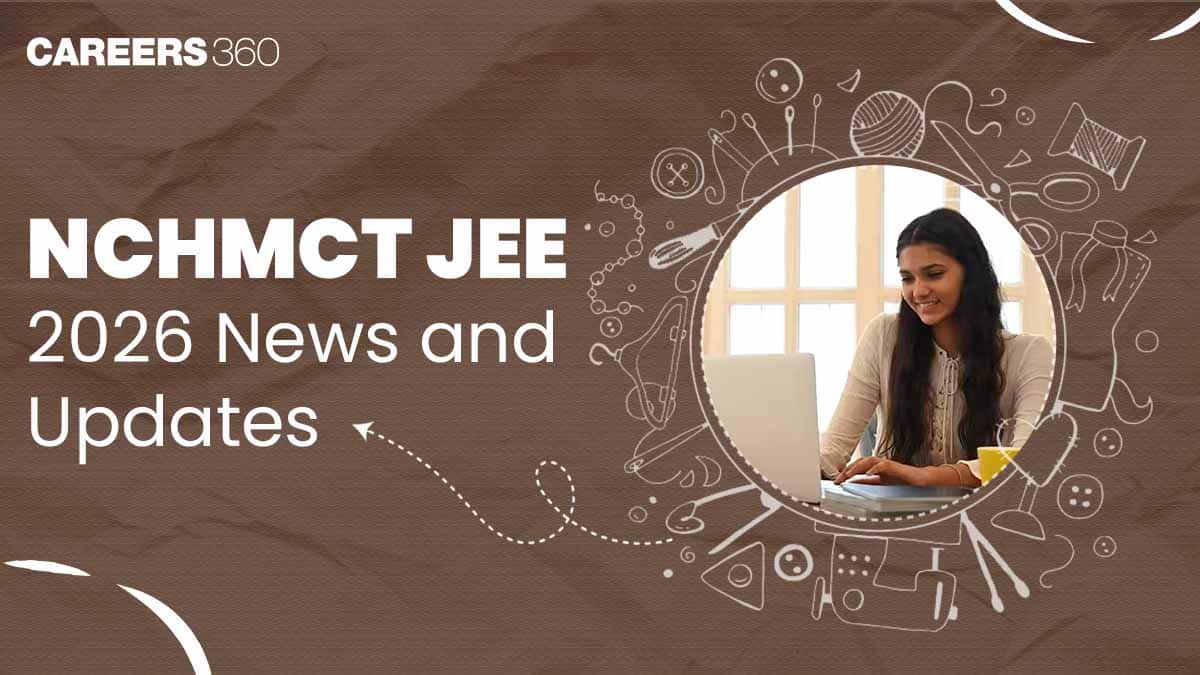 NCHMCT JEE 2026 News and Updates By NTA