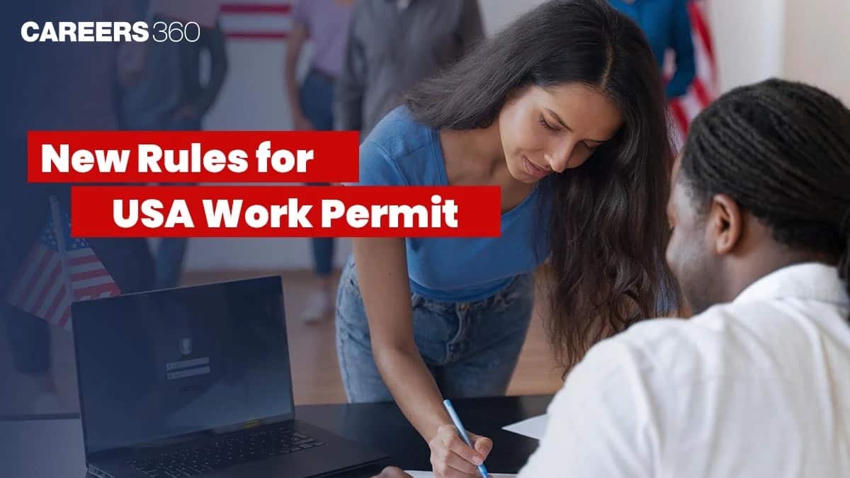 New Rules for US Work Permit 2026: Check Changes in the Rules