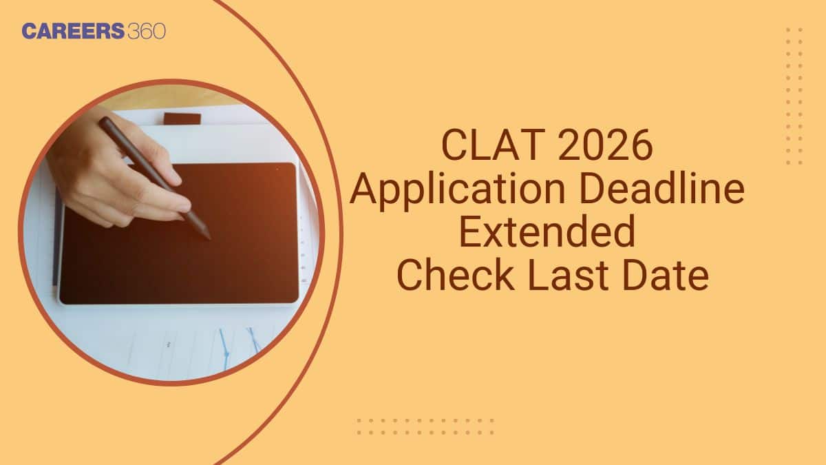 CLAT 2026 Application Deadline Extended; Check Revised Schedule